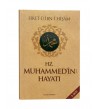 Hz. Muhammed’in Hayatı (S.A.V)